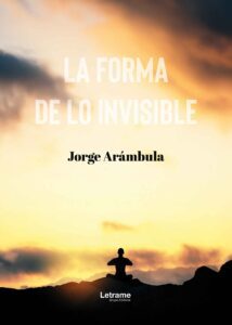 La forma de lo invisible