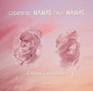 Cuento de mamas para mamás