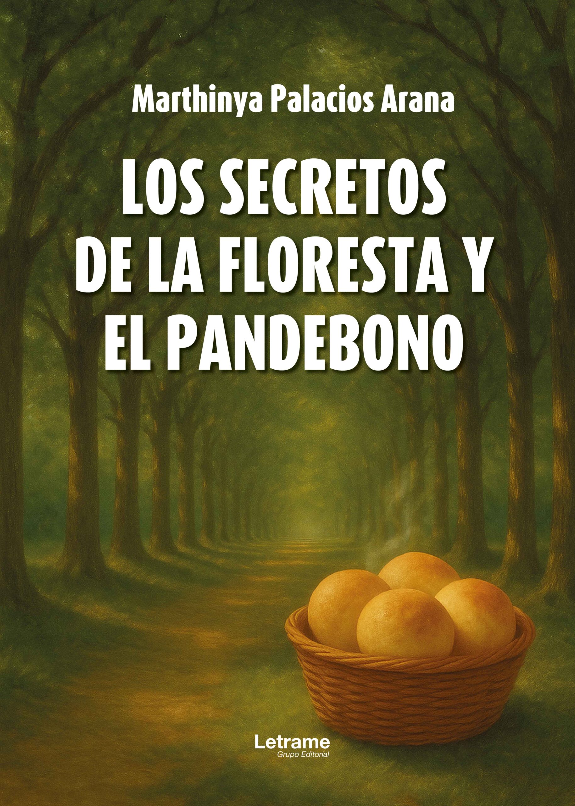 Los secretos de la floresta y el pandebono