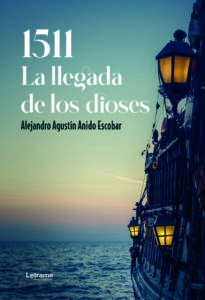 1511: La llegada de los dioses