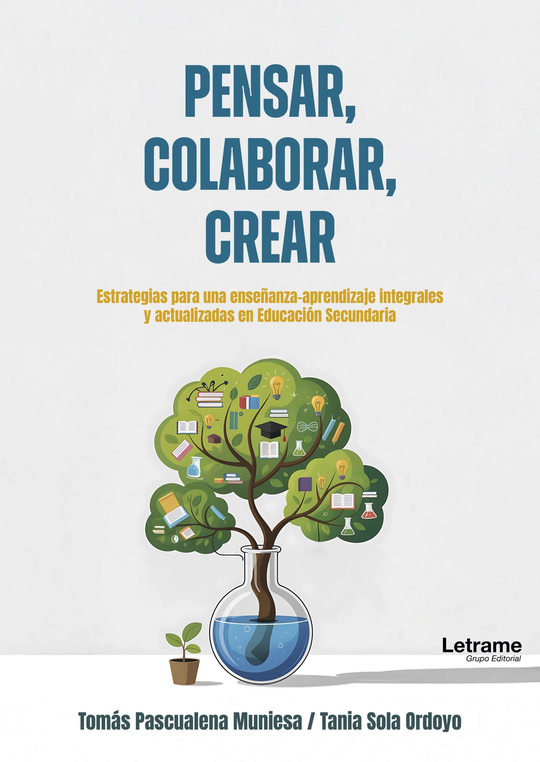Pensar, colaborar, crear