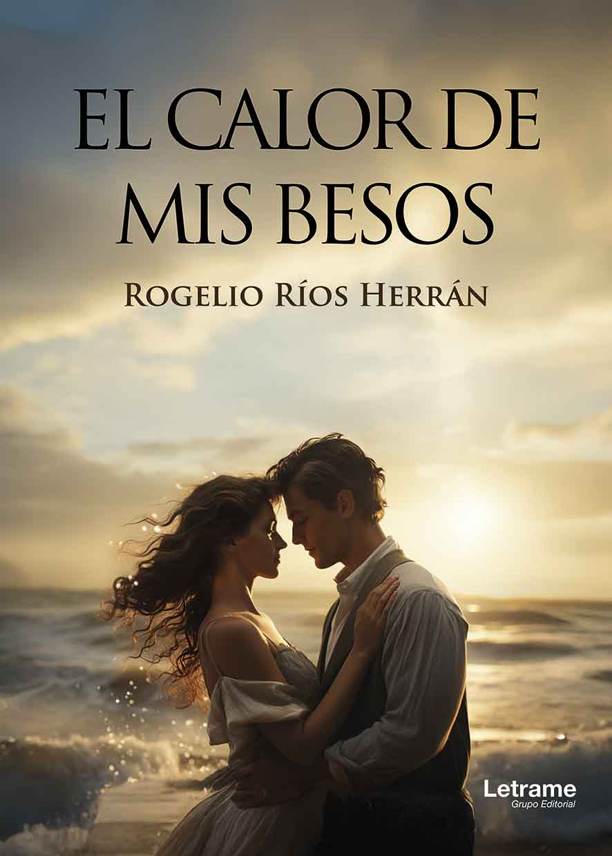 El calor de mis besos