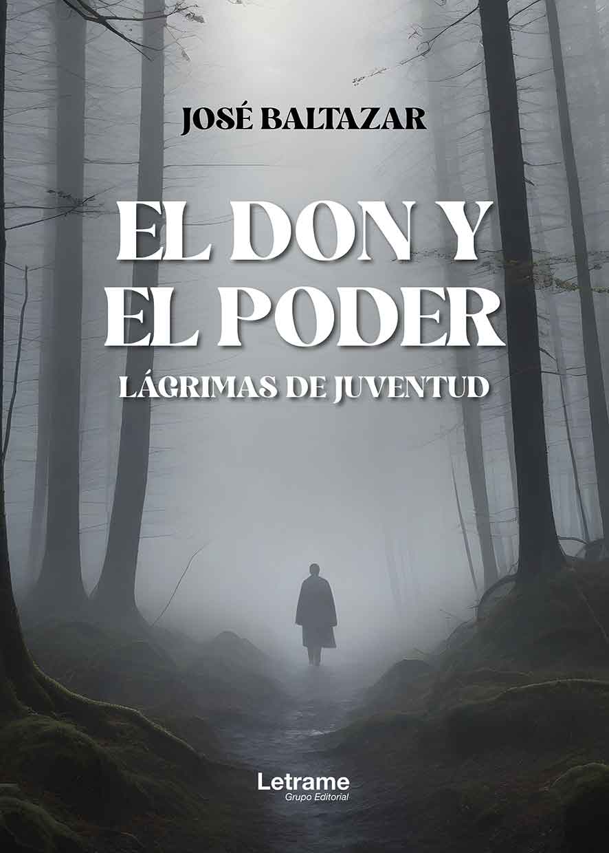 El don y el poder Lágrimas de juventud
