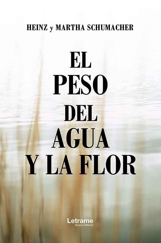 El peso del agua y la flor