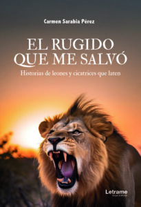 El rugido que me salvó