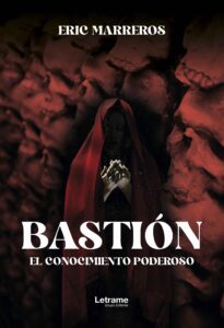 Bastión, el conocimiento poderoso