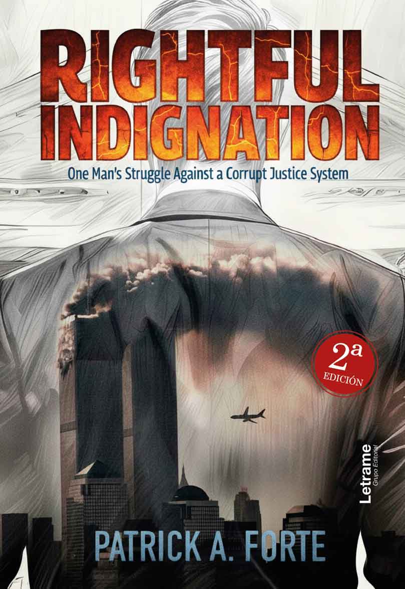 Rightful Indignation. 2ª Edición