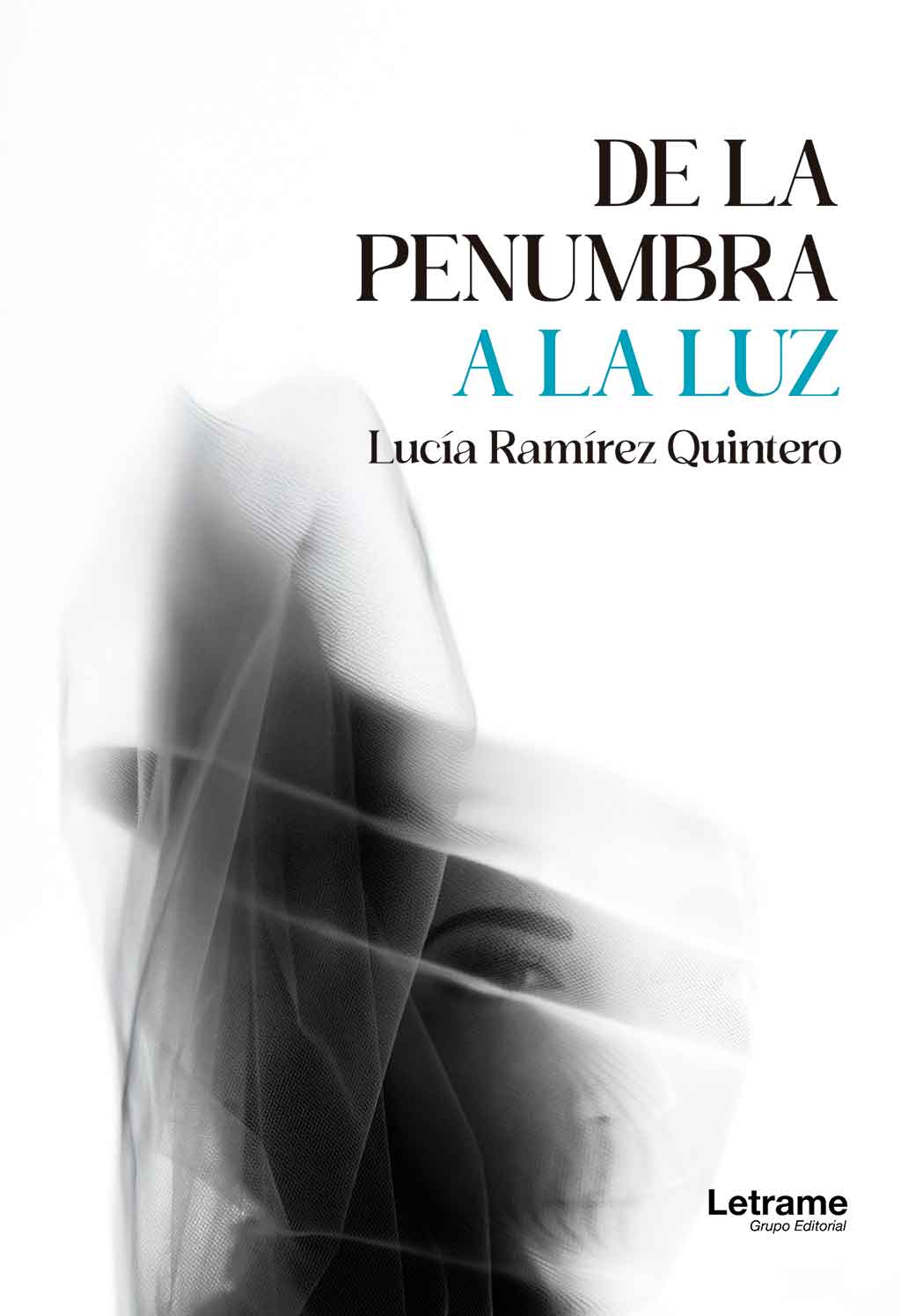 De la penumbra a la luz. 2ª Edición