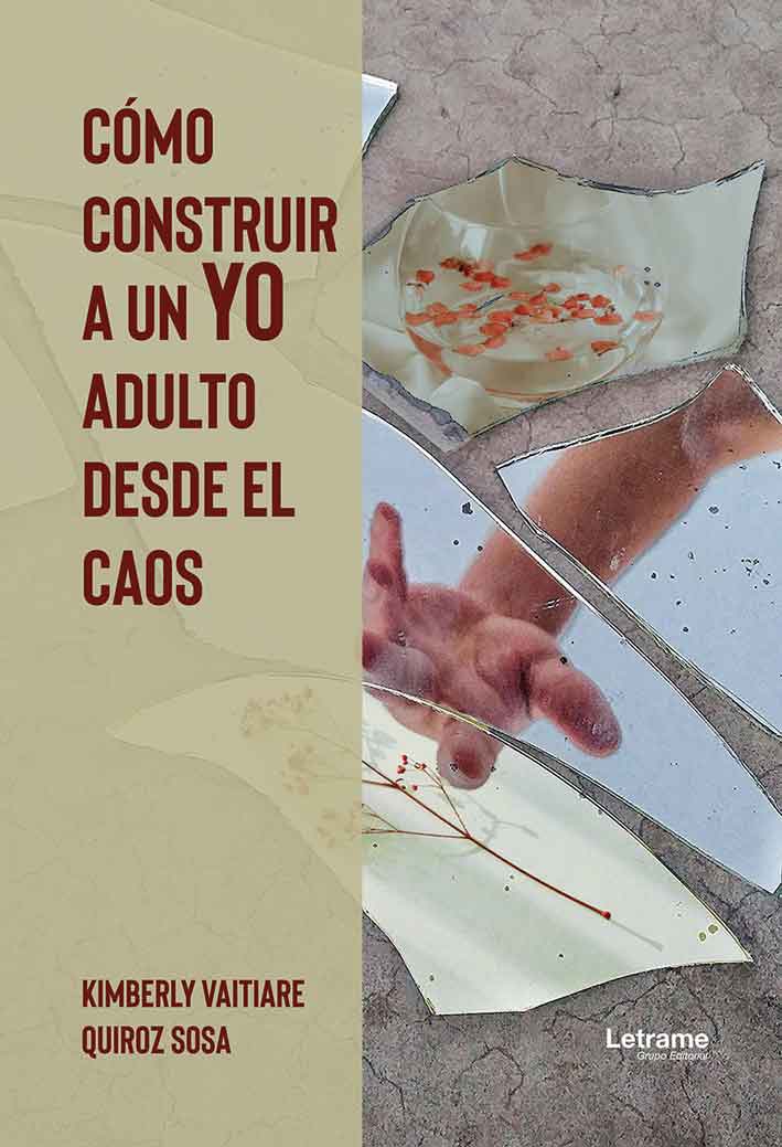 Cómo construir a un yo adulto desde el caos