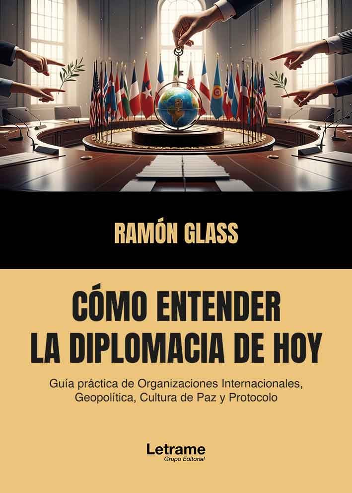 Cómo entender la diplomacia de hoy