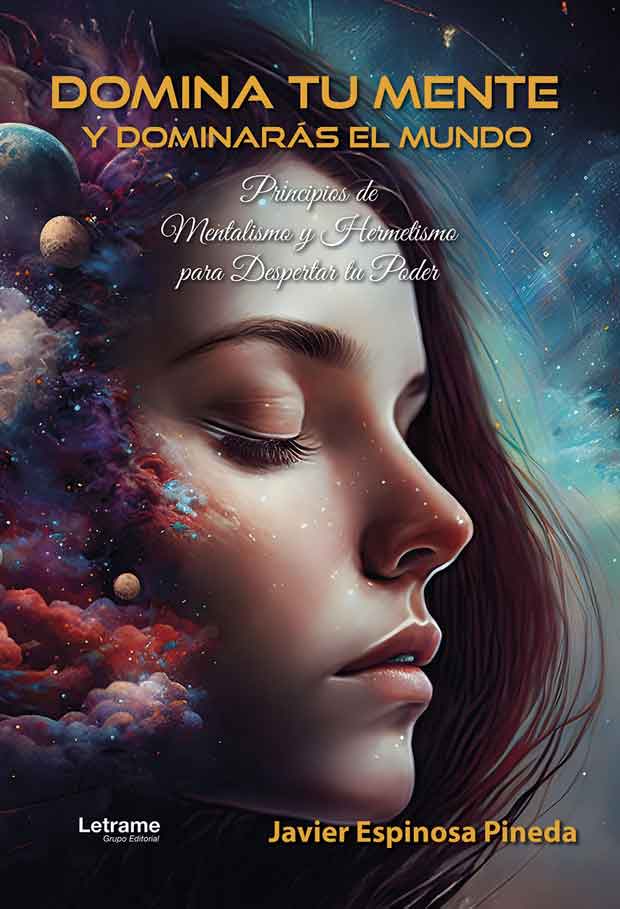 Domina tu mente y dominarás el mundo