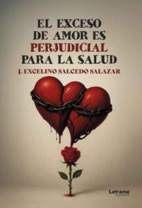 El exceso de amor es perjudicial para la salud