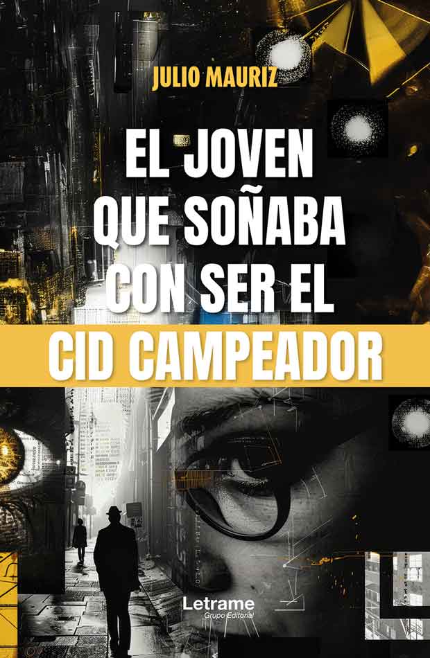 El joven que soñaba con ser El Cid Campeador