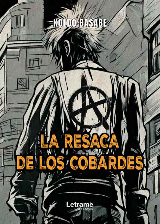 La resaca de los cobardes