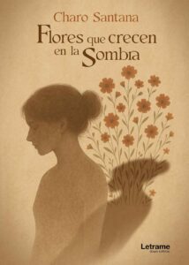 Flores que crecen en la sombra