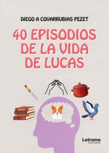40 episodios de la vida de Lucas