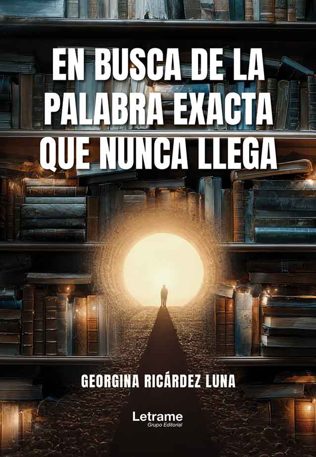 En busca de la palabra exacta que nunca llega