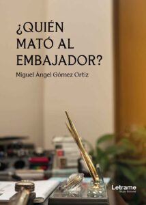 ¿Quién mató al embajador?