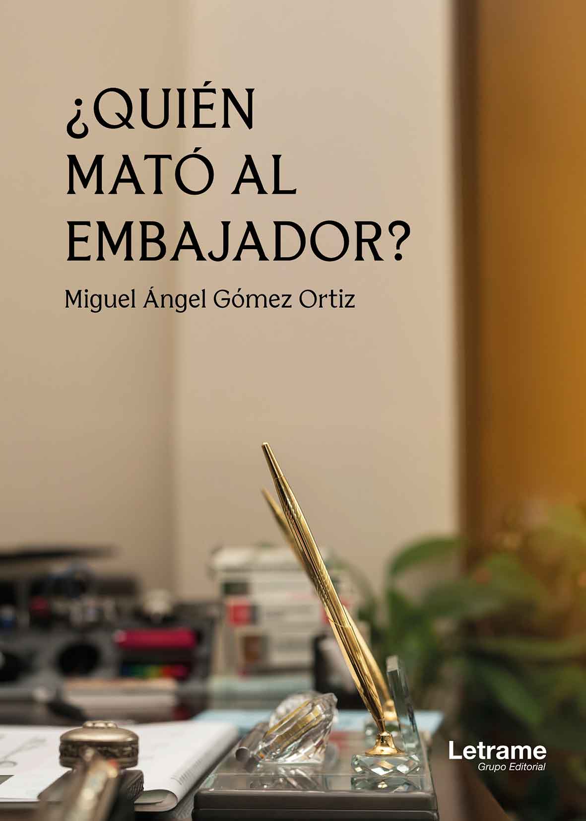 ¿Quién mató al embajador?