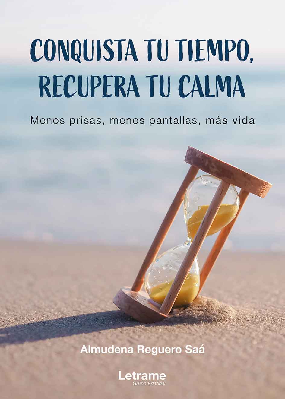 Conquista tu tiempo, recupera tu calma