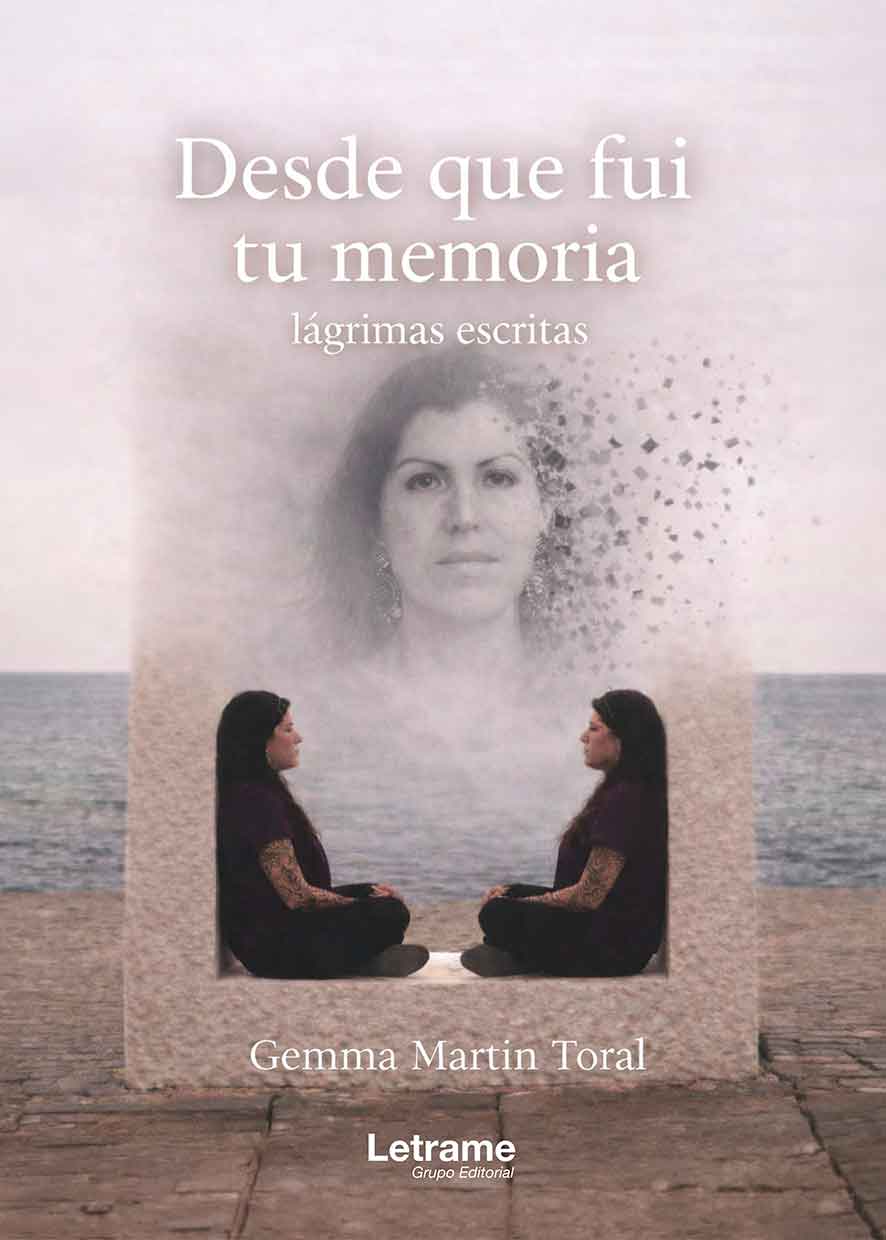 Desde que fui tu memoria