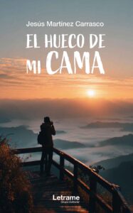 El hueco de mi cama