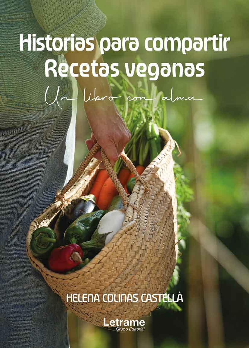Historias para compartir. Recetas veganas