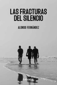 Las fracturas del silencio