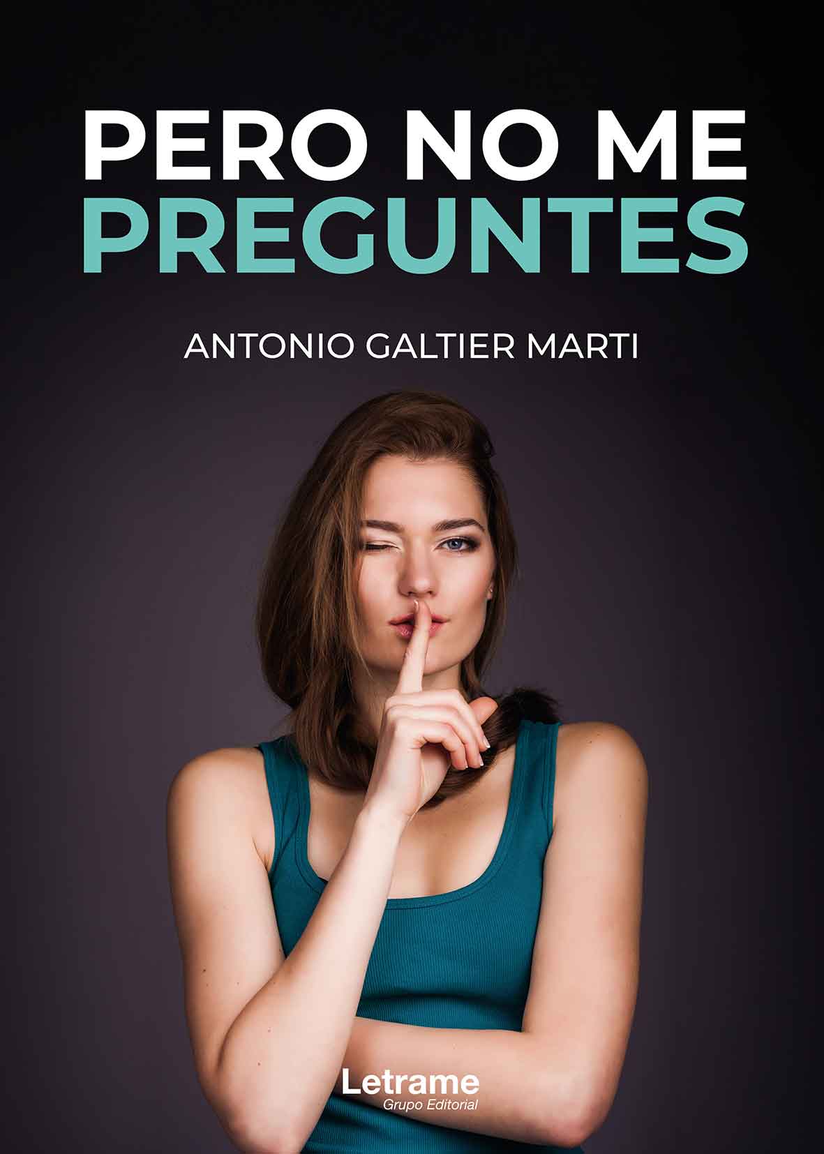 Pero no me preguntes