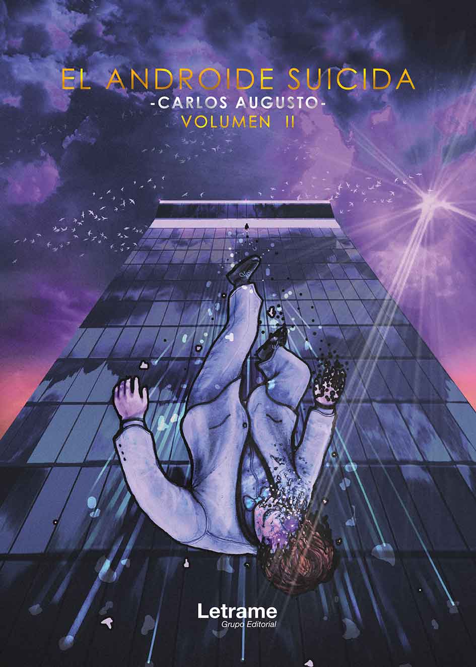 El androide suicida. Volumen II
