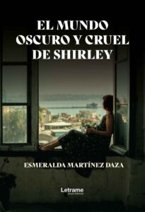 El mundo oscuro y cruel de Shirley