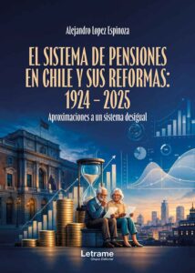 El sistema de pensiones en Chile y sus reformas: 1924 - 2025