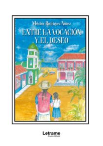 Entre la vocación y el deseo