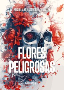 Flores peligrosas