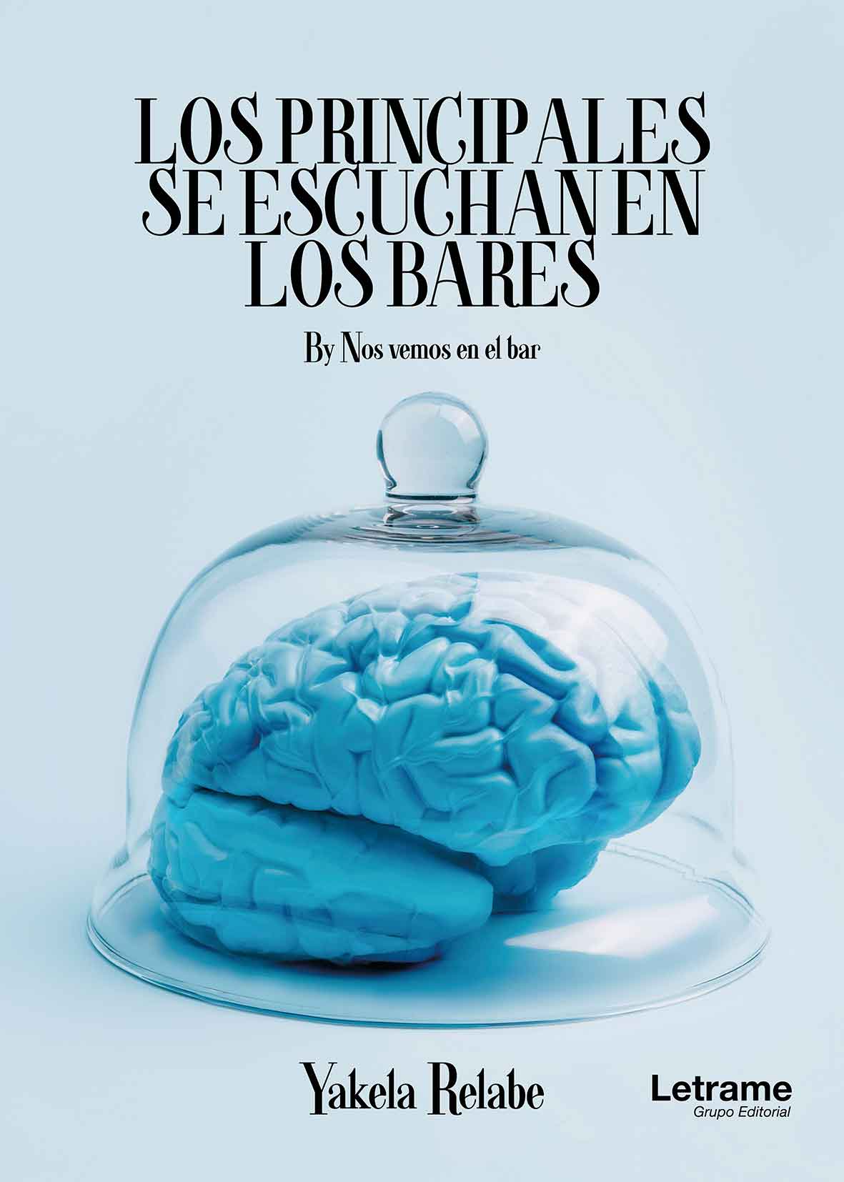 Los principales se escuchan en los bares