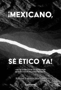 ¡Méxicano, sé ético ya!