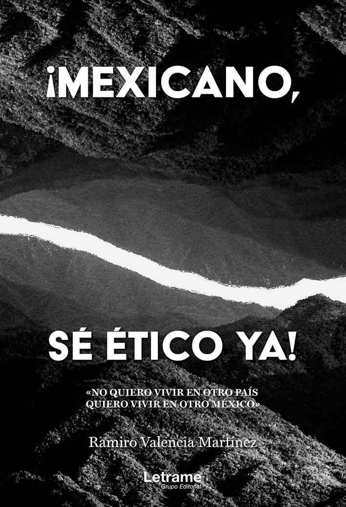 ¡Méxicano, sé ético ya!