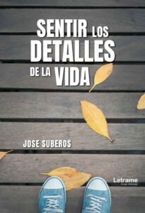 Sentir los detalles de la vida