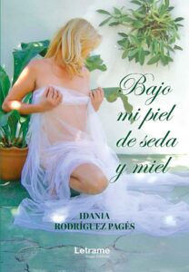 Bajo mi piel de seda y miel