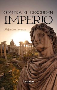 Contra el desorden, Imperio