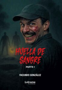 Huella de sangre. Parte I