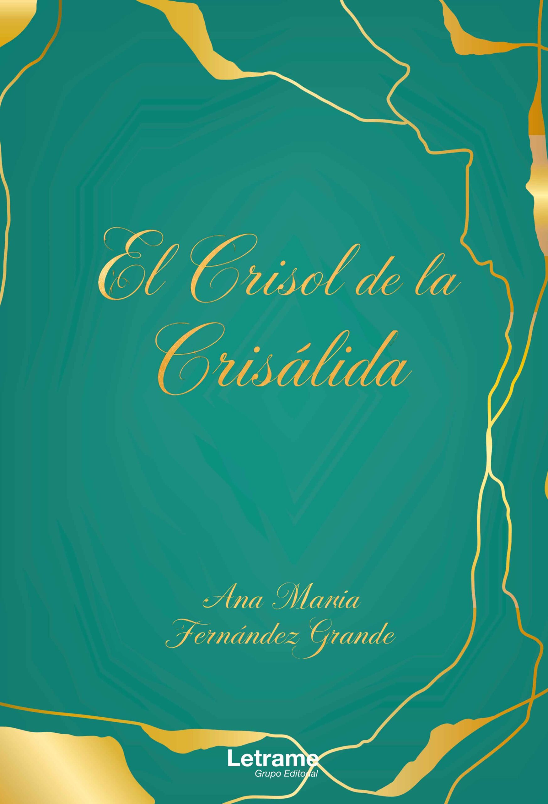 El crisol de la crisálida