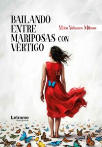 Bailando entre mariposas con vértigo