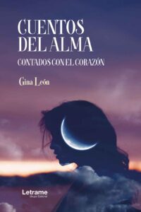 Cuentos del alma contados con el corazón