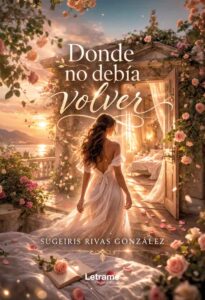Donde no debía volver