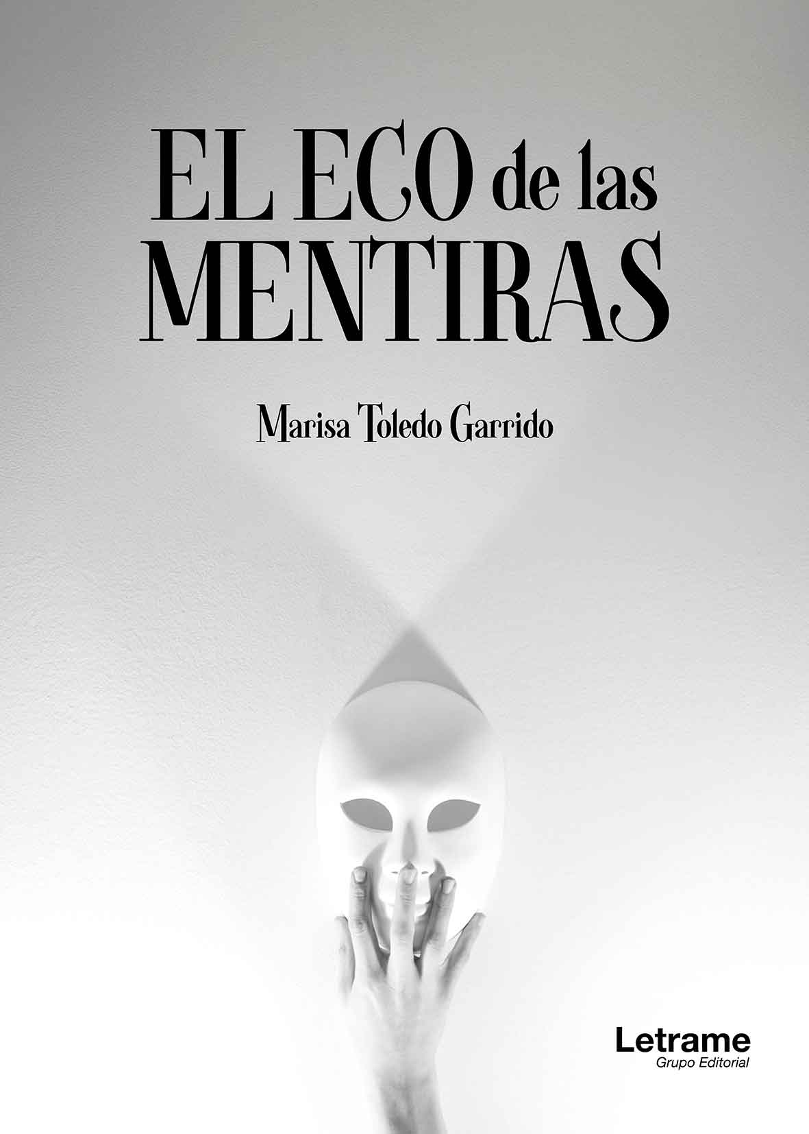 El eco de las mentiras