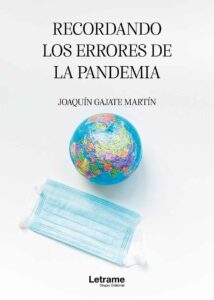 Recordando los errores de la pandemia