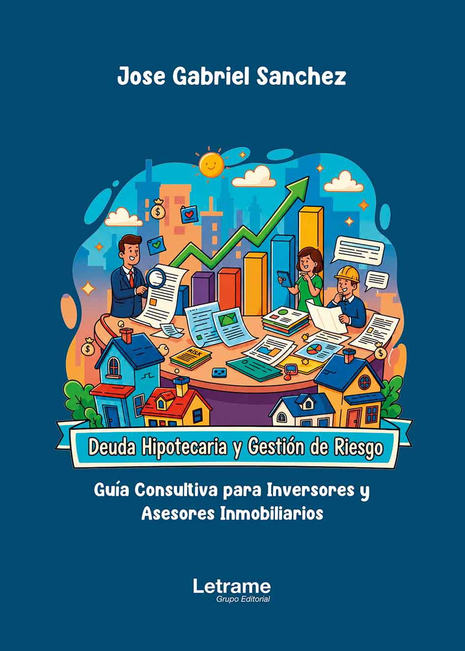 Deuda hipotecaria y gestión del riesgo