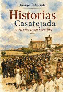 Historias de Casatejada y otras ocurrencias