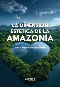 La dimensión estética de la Amazonía